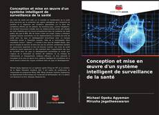 Buchcover von Conception et mise en œuvre d'un système intelligent de surveillance de la santé