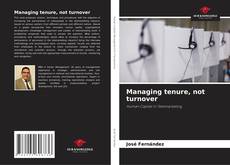 Buchcover von Managing tenure, not turnover
