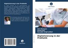 Portada del libro de Digitalisierung in der Prothetik