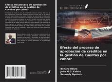 Buchcover von Efecto del proceso de aprobación de créditos en la gestión de cuentas por cobrar