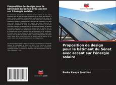 Buchcover von Proposition de design pour le bâtiment du Sénat avec accent sur l'énergie solaire