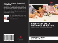 Copertina di ROBOTICS IN EARLY CHILDHOOD EDUCATION.