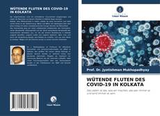 WÜTENDE FLUTEN DES COVID-19 IN KOLKATA kitap kapağı