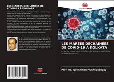 Portada del libro de LES MARÉES DÉCHAÎNÉES DE COVID-19 À KOLKATA