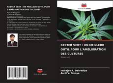 Bookcover of RESTER VERT : UN MEILLEUR OUTIL POUR L'AMÉLIORATION DES CULTURES