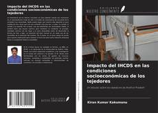 Portada del libro de Impacto del IHCDS en las condiciones socioeconómicas de los tejedores
