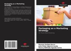 Copertina di Packaging as a Marketing Strategy