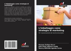 Capa do livro de L'imballaggio come strategia di marketing 