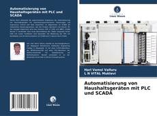 Обложка Automatisierung von Haushaltsgeräten mit PLC und SCADA