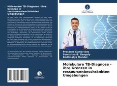 Обложка Molekulare TB-Diagnose - ihre Grenzen in ressourcenbeschränkten Umgebungen