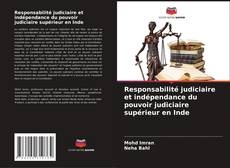 Responsabilité judiciaire et indépendance du pouvoir judiciaire supérieur en Inde的封面