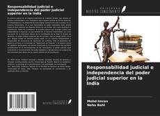 Responsabilidad judicial e independencia del poder judicial superior en la India kitap kapağı