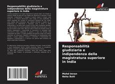 Borítókép a  Responsabilità giudiziaria e indipendenza della magistratura superiore in India - hoz