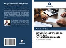 Bookcover of Entwicklungstrends in der Praxis des Personalmanagements