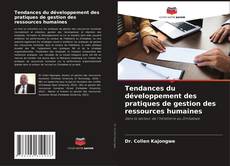 Bookcover of Tendances du développement des pratiques de gestion des ressources humaines