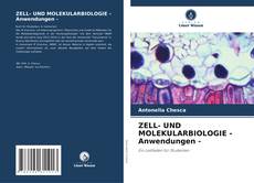 Buchcover von ZELL- UND MOLEKULARBIOLOGIE - Anwendungen -