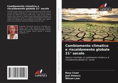 Capa do livro de Cambiamento climatico e riscaldamento globale 21° secolo 