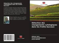 Buchcover von Détection des changements cytologiques dans les frottis buccaux