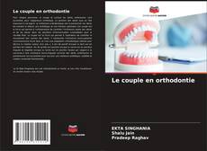 Buchcover von Le couple en orthodontie