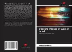 Copertina di Obscure images of women in art