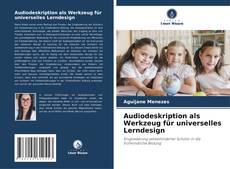 Buchcover von Audiodeskription als Werkzeug für universelles Lerndesign