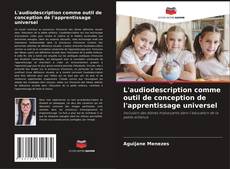 Buchcover von L'audiodescription comme outil de conception de l'apprentissage universel