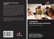 Bookcover of Creatività nell'educazione primaria