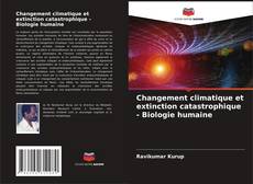 Buchcover von Changement climatique et extinction catastrophique - Biologie humaine