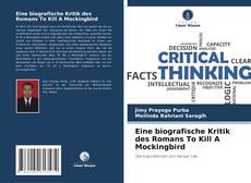 Bookcover of Eine biografische Kritik des Romans To Kill A Mockingbird