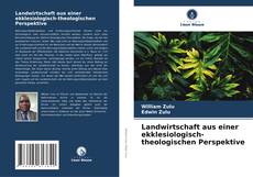 Capa do livro de Landwirtschaft aus einer ekklesiologisch-theologischen Perspektive 