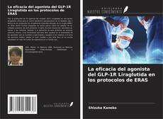 Обложка La eficacia del agonista del GLP-1R Liraglutida en los protocolos de ERAS