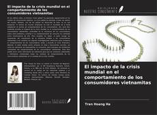 Buchcover von El impacto de la crisis mundial en el comportamiento de los consumidores vietnamitas