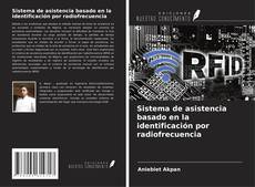 Bookcover of Sistema de asistencia basado en la identificación por radiofrecuencia