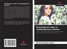 Overload of roles in contemporary women的封面