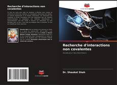 Recherche d'interactions non covalentes kitap kapağı