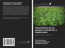 Bookcover of Valorización de las plantas aromáticas y medicinales