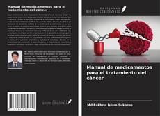 Bookcover of Manual de medicamentos para el tratamiento del cáncer