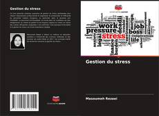 Bookcover of Gestion du stress
