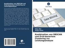 Обложка Kombination von DBSCAN und Grid-basiertem Clustering zur Leistungsanalyse