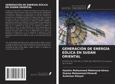 GENERACIÓN DE ENERGÍA EÓLICA EN SUDÁN ORIENTAL kitap kapağı