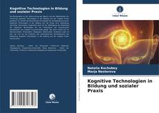 Kognitive Technologien in Bildung und sozialer Praxis kitap kapağı