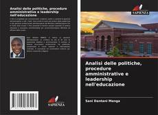 Borítókép a  Analisi delle politiche, procedure amministrative e leadership nell'educazione - hoz