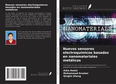 Capa do livro de Nuevos sensores electroquímicos basados en nanomateriales metálicos 