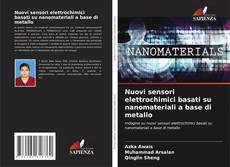 Portada del libro de Nuovi sensori elettrochimici basati su nanomateriali a base di metallo