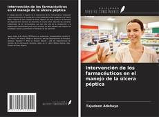 Capa do livro de Intervención de los farmacéuticos en el manejo de la úlcera péptica 