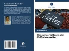 Portada del libro de Konsumverhalten in der Kaffeehauskultur