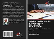 SINTESI SU EDUCAZIONE E CULTURA PER MIGLIORARE L'EDUCAZIONE的封面