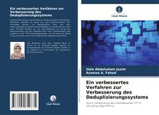 Buchcover von Ein verbessertes Verfahren zur Verbesserung des Deduplizierungssystems