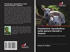 Borítókép a  Prestazioni riproduttive nelle pecore Karadi e Awassi - hoz