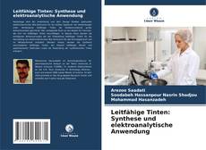 Couverture de Leitfähige Tinten: Synthese und elektroanalytische Anwendung